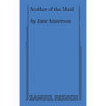 Mother of the Maid