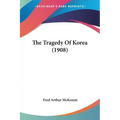 The Tragedy Of Korea (1908)
