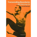 Transcending Boundaries: My Dancing Life