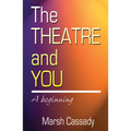 Theatre and You