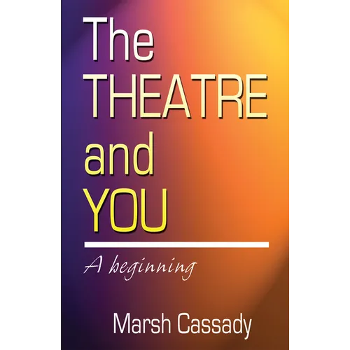Theatre and You