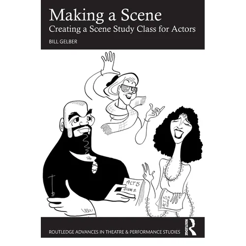 Making a Scene: Creating a Scene Study Class for Actors