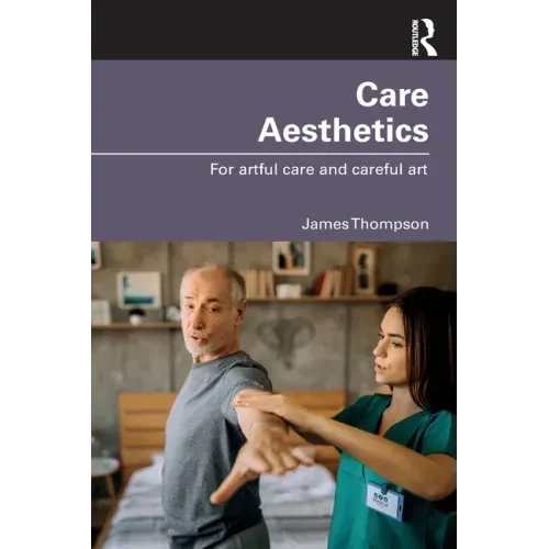 Care Aesthetics: For Artful Care and Careful Art