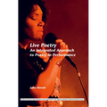 Live Poetry: An Integrated Approach to Poetry in Performance