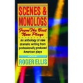 Scenes & Monologs from the Best New Plays