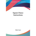Square Dance Instructions