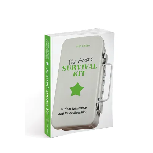 The Actor's Survival Kit