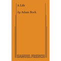 A Life