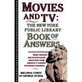 Movies and TV: The New York Public Library Book of Answers