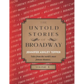The Untold Stories of Broadway, Volume 4