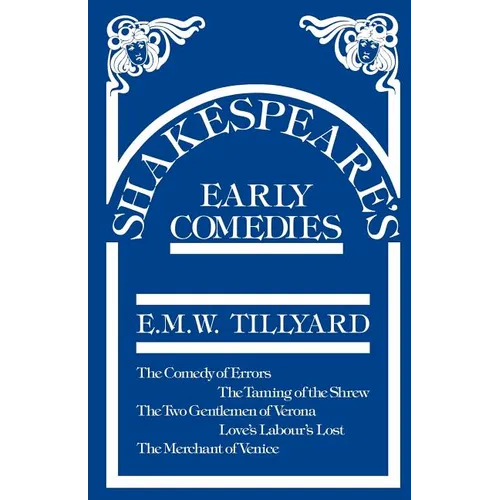 Shakespeare's Early Comedies