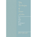 The Technique of Inner Action: The Soul of a Performer's Work