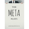 The Meta Plays