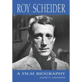 Roy Scheider: A Film Biography
