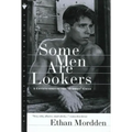 Some Men Are Lookers: A Continuation of the "Buddies" Cycle