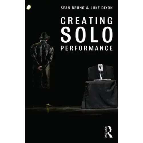 Creating Solo Performance