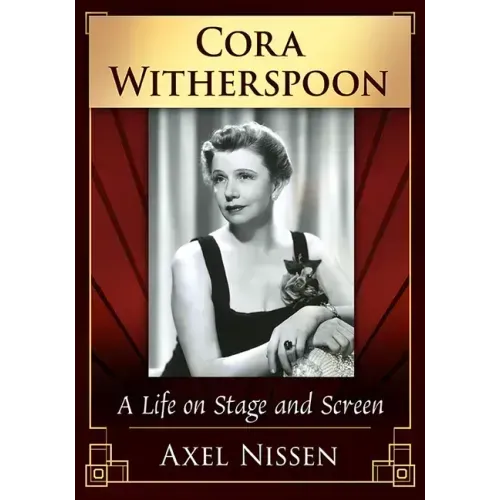 Cora Witherspoon: A Life on Stage and Screen