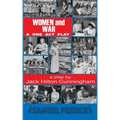Women and War: A One Act Play
