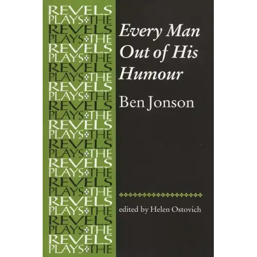 Every Man Out of His Humour: Ben Jonson