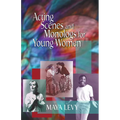 Acting Scenes and Monologs for Young Women: 60 Dramatic Characterizations