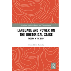 Language and Power on the Rhetorical Stage: Theory in the Body - Paperback