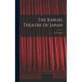 The Kabuki Theatre of Japan