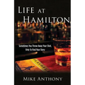 Life at Hamilton: Sometimes You Throw Away Your Shot, Only to Find Your Story
