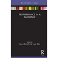Performance in a Pandemic