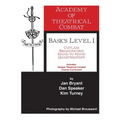 Academy of Theatrical Combat Basics Level 1
