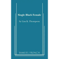 Single Black Female