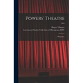 Powers' Theatre: [program].; 1902
