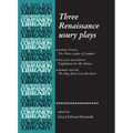 Three Renaissance Usury Plays: The Three Ladies of London, Englishmen for My Money, the Hog Hath Lost His Pearl