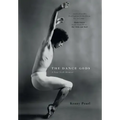 The Dance Gods: A New York Memoir