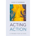 Acting Action: A Primer for Actors