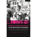 Modern American Drama: Playwriting in the 1990s: Voices, Documents, New Interpretations