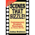 Scenes That Sizzle!: Contemporary Dramatic Monologues for Actors