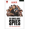 The Comedy About Spies