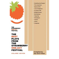 The Best Plays from the Strawberry One-Act Festival: Volume Seven: Compiled by