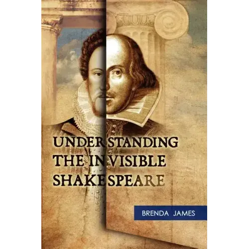 Understanding the Invisible Shakespeare