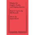 Elegies for Angels, Punks and Raging Queens