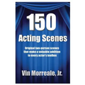 150 Acting Scenes: A Valuable Resource for Every Actor's Toolbox
