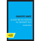 Chaucer's Dante: Allegory and Epic Theater in the Canterbury Tales