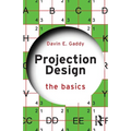 Projection Design: The Basics