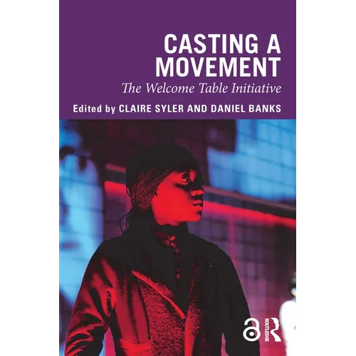 Casting a Movement: The Welcome Table Initiative