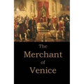 The Merchant of Venice by William Shakespeare.