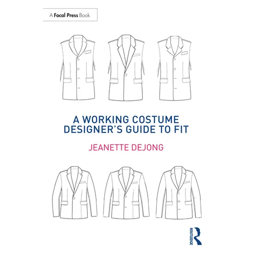 A Working Costume Designer's Guide to Fit