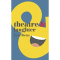 Theatre and Laughter