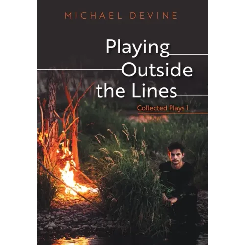 Playing Outside the Lines: Collected Plays 1