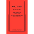 Oh, Hell!: Two One Act Plays
