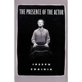 The Presence of the Actor